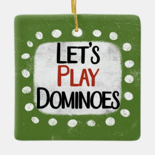 Let's Play Dominoes Ornament