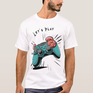 Lets Play Games  T-Shirt