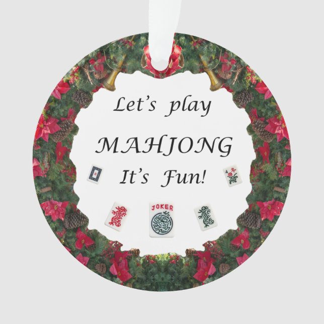 Let's Play MahJong it's Fun around wreath          Ornament (Front)
