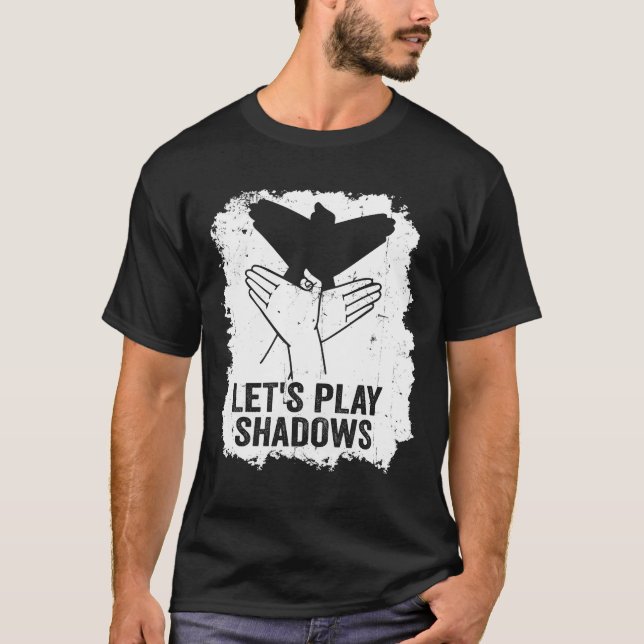Lets Play Shadows Shadow Puppetry vintage T-Shirt (Front)