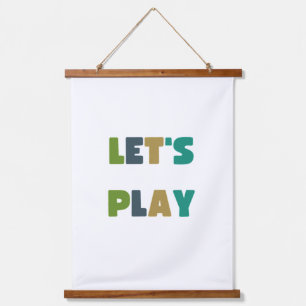 let's play. Wood Topped Wall Tapestry