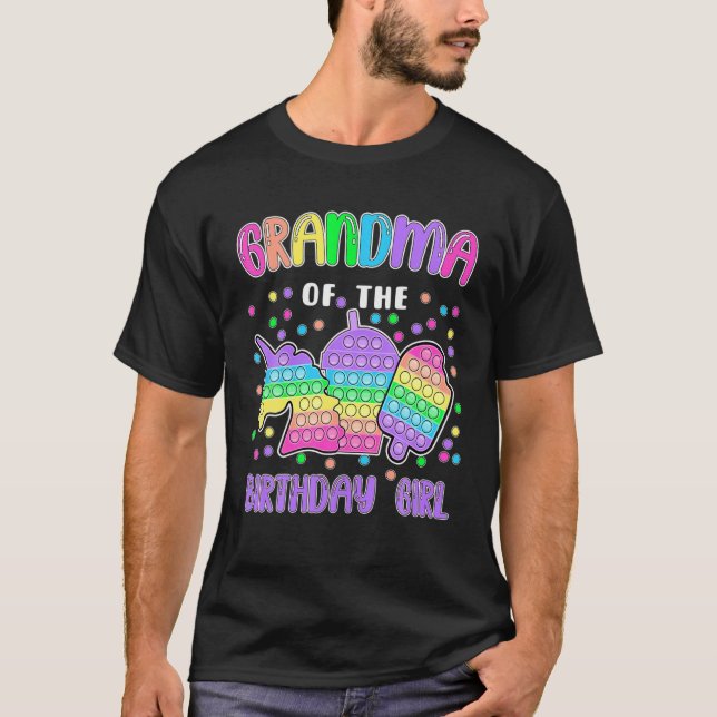 Let's Pop-It Grandma Of The Birthday Girl Pop-It T-Shirt (Front)