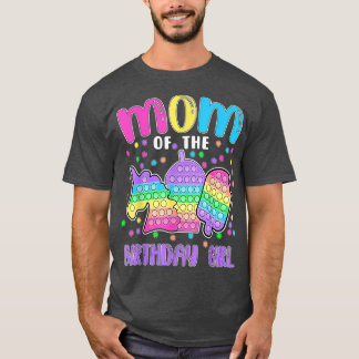 Let's Popit Mum of the Birthday Girl Popit  T-Shirt