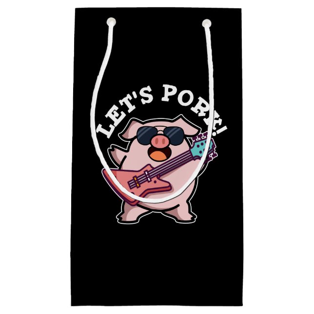 Let's Pork Funny Rock And Roll Pig Pun Dark BG Small Gift Bag (Front)