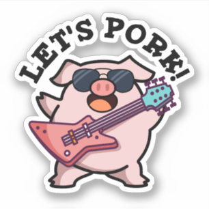 Let's Pork Funny Rock Guitar Pig Pun