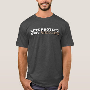 Lets Protect Our Wildlife Elephant Trunks T-Shirt