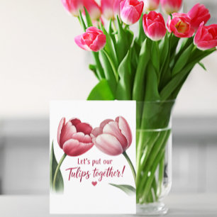 Let's Put Our Tulips Together Postcard