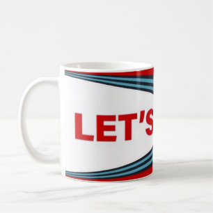 LET'S RACE MUG