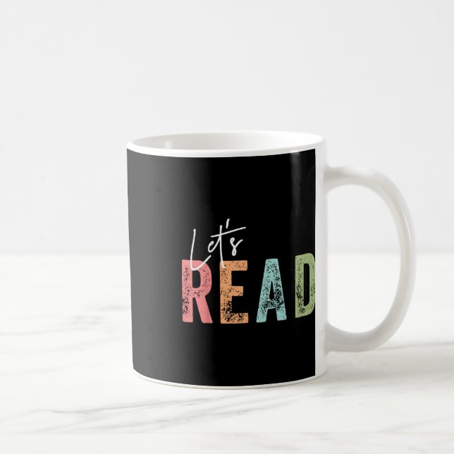 Let's Read Book Nerd Reading Book Lover Librarian  Coffee Mug (Right)