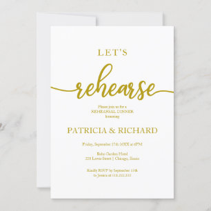 Let's Rehearse Elegant Gold Rehearsal Dinner Invitation