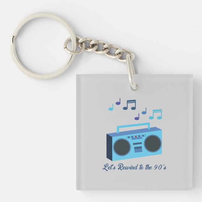 Let's rewind to the 90's key ring (Front)