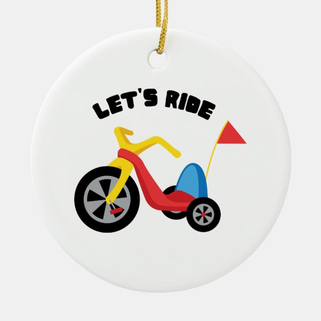 Lets Ride Ceramic Ornament (Front)