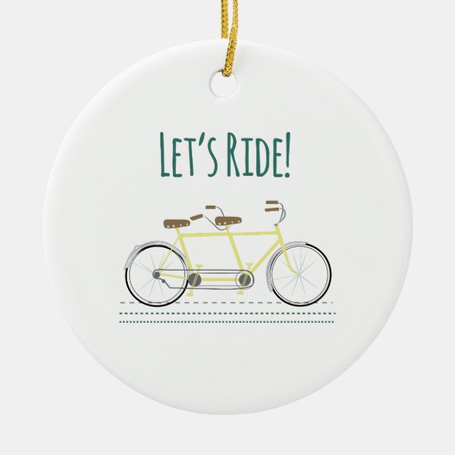 Lets Ride Ceramic Ornament (Front)
