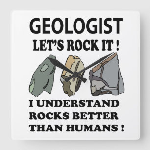 Lets Rock IT Geologist  Square Wall Clock