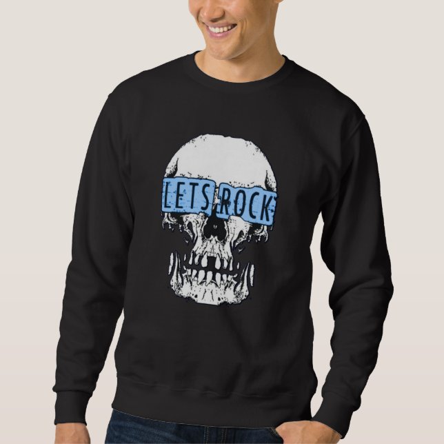 Let's Rock Skull Sweatshirt (Front)