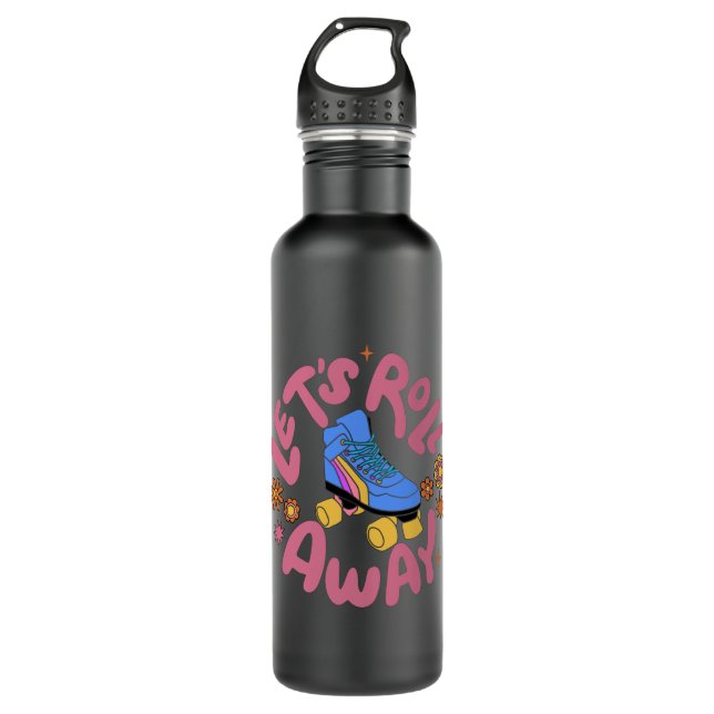 Let's roll away Roller Skates 710 Ml Water Bottle (Front)
