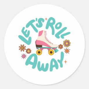 Let's roll away Roller Skates Classic Round Sticker
