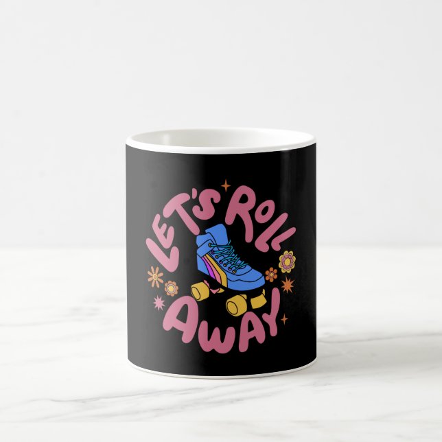 Let's roll away Roller Skates Coffee Mug (Center)