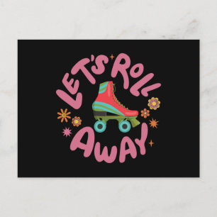 Let's roll away Roller Skates Postcard