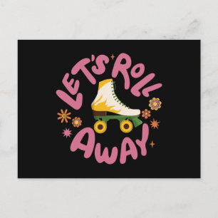 Let's roll away Roller Skates Postcard