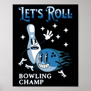 Let's Roll Bowling Champ  Poster