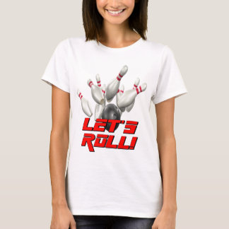 Let's Roll Bowling T-Shirt