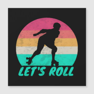 Lets Roll Girls