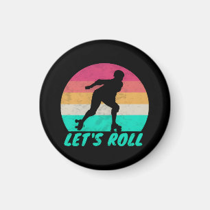 Lets Roll Girls Magnet