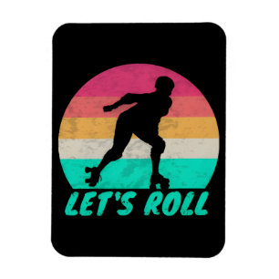 Lets Roll Girls Magnet