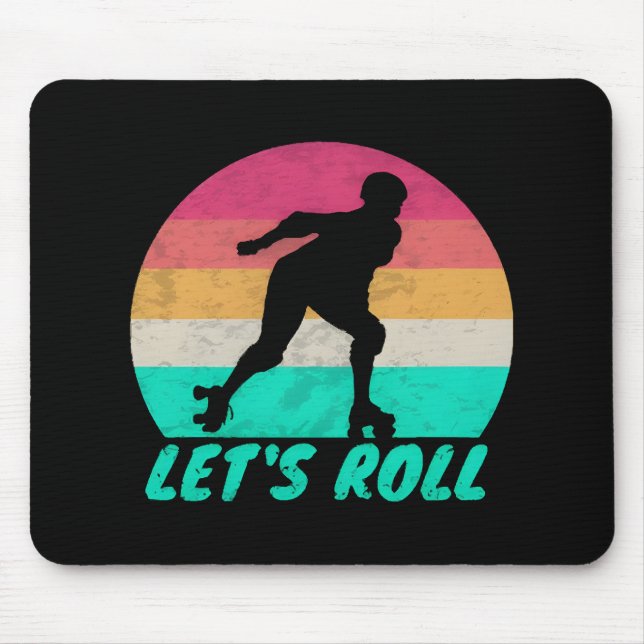 Lets Roll Girls Mouse Pad (Front)