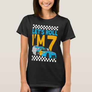 Let's Roll I'm 7 Racer 7th Birthday Racing Car Dri T-Shirt