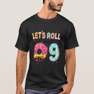 Let's Roll Into 9th Birthday Cute Cat Doughnut Bir T-Shirt