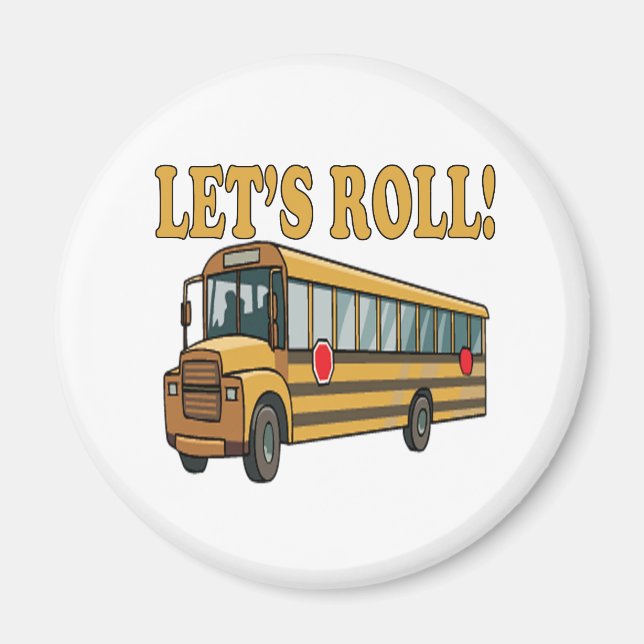 Lets Roll Magnet (Front)
