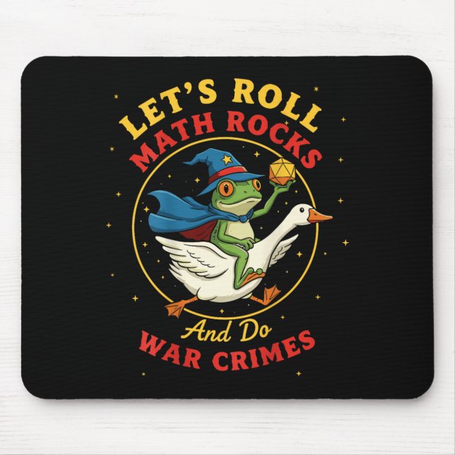 Let's roll math rocks and do war crimes frog meme mouse pad (Front)