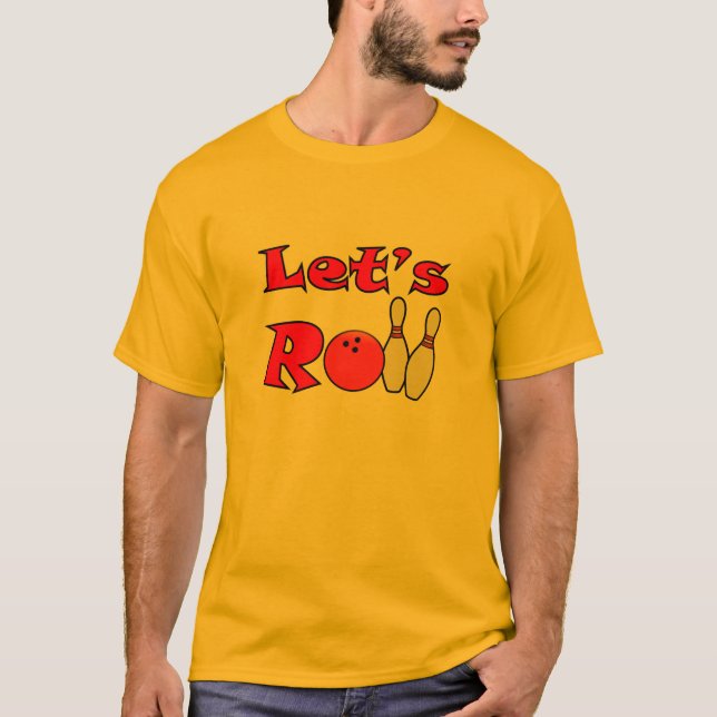 Let's Roll - Mens Bowling T Shirt (Front)