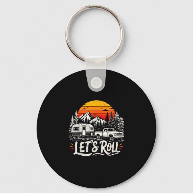 Lets roll pickup truck camper mountains sunset  key ring (Front)