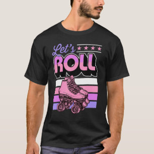 Let's Roll  Retro Vintage Style 70s 80s Roller Ska T-Shirt