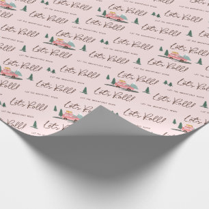 Let's Roll The Adventure Begins Pink Retro Van Wrapping Paper