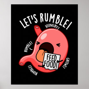 Let's Rumble Funny Stomach Puns Dark BG Poster