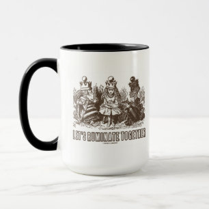 Let's Ruminate Together (Alice Red White Queens) Mug