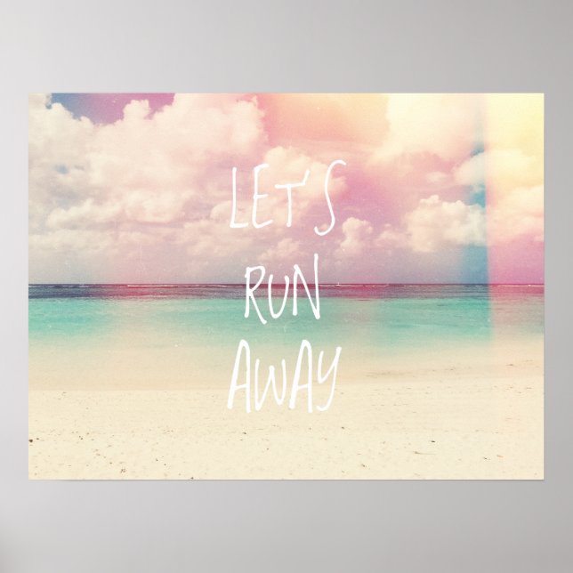 Let's Run Away Wanderlust Poster (Front)