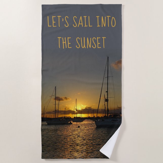 Let's sail into the Sunset (customisable) Beach Towel (Front)