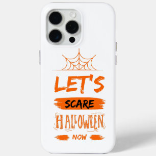 let's scare halloween now iPhone 15 pro max case