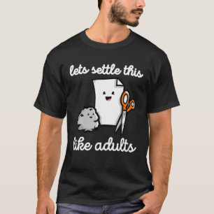 Lets Settle This Like Adults Rock Paper Scissors F T-Shirt