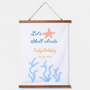Let's shell-ebrate under the sea blue birthday  hanging tapestry