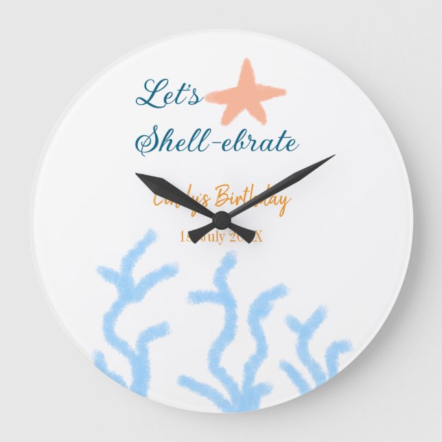 Let's shell-ebrate under the sea blue birthday  large clock (Front)