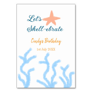 Let's shell-ebrate under the sea blue birthday  table number