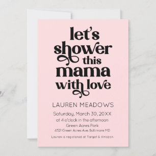 Let's Shower This Mama Typography Invitation