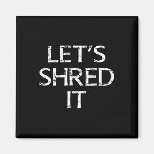 Lets Shred It Fun Snowboarding Dirtbiking Skiing O Magnet