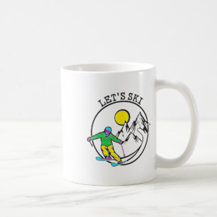Lets Ski Cool Skiing Stuff For Men Funny Ski Snowb Coffee Mug
